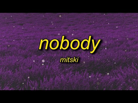 Mitski – Nobody Lyrics