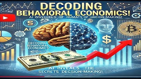 Decoding Behavioral Economics: AI Unveils the Secrets of Human Decision-Making!