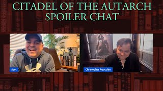 Citadel of the Autarch discussion with Christopher Ruocchio