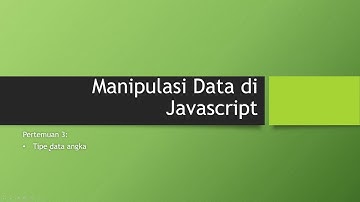 03. Manipulasi Data di Javascript