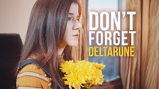 &quot;Don&#39;t Forget&quot; (Vocal Cover // DELTARUNE OST) (Adriana Figueroa &amp; FamilyJules)