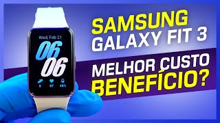 🔵 Galaxy Fit 3 | MAIS por MENOS: Análise e Impressões