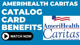 Amerihealth Caritas OTC Catalog 📑 Card - Benefits