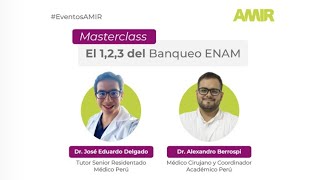 Masterclass 1,2,3 banqueo ENAM