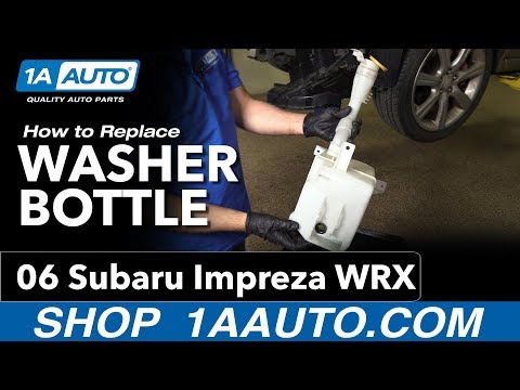 How to Replace Washer Bottle 04-07 Subaru Impreza WRX