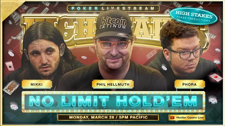 PHIL HELLMUTH, MIKKI, Phora, Wesley & Ben Play $25...
