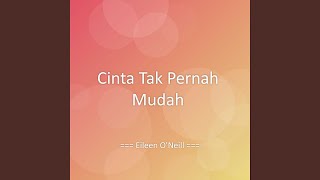 Download Lagu Cinta Tak Pernah Mudah MP3