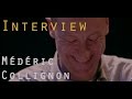 Interview mdric collignon