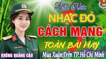 MỞ LOA HẾT CỠ - 36 Bài NHẠC ĐỎ CÁCH MẠNG Sôi Động Bốc Lửa➤Lk Nhạc Cách Mạng Bass Căng Cực Bốc Lửa
