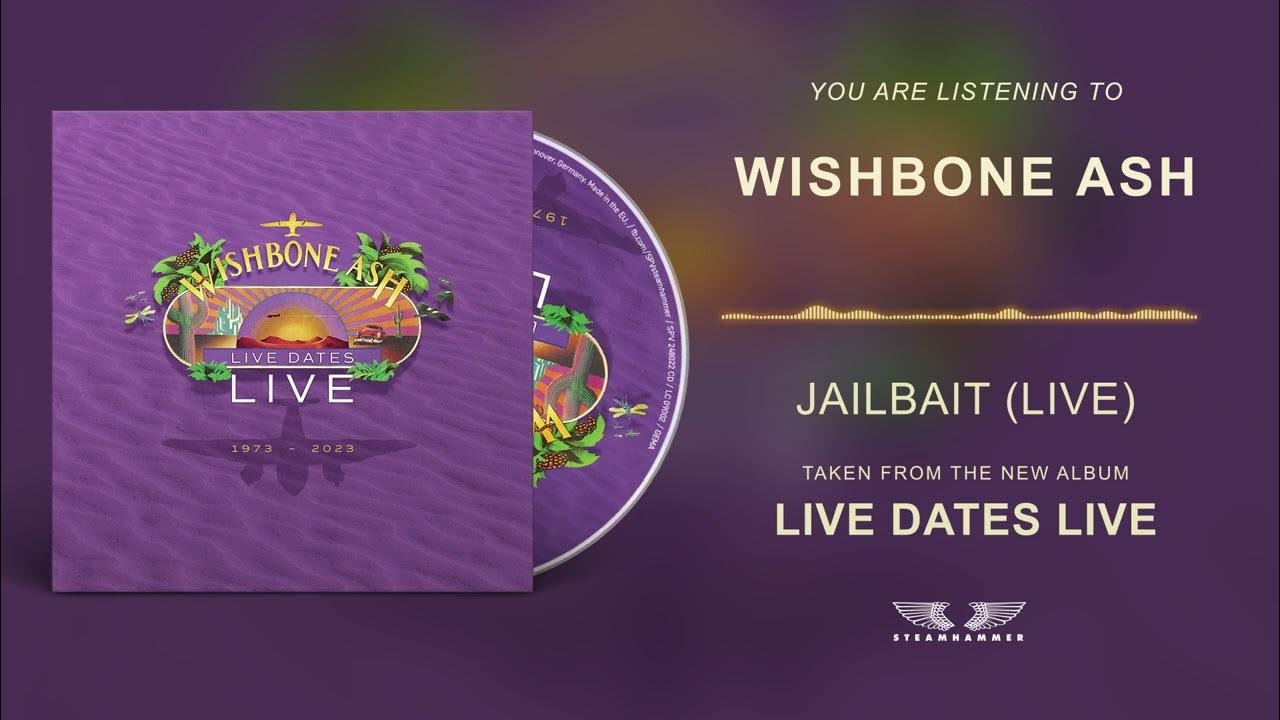 Wishbone Ash - Jailbait (live) (Official Audio)