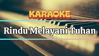 Karaoke - Rindu Melayani Tuhan - New Alfa Trio