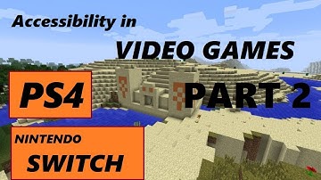 Accessibility in Game Consoles and Video Games Part 2 Accessibility Setup