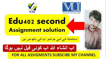 Edu402 Second Assignment Solution | EDu402 assignment solution | BY NAUMAN MALIK |