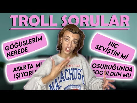 NEDEN MEMOM YOK? AYAKTA MI  İ$iYORUM YOKSA OTURARAK MI? | TROLL SORU/CEVAP