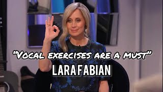 Lara Fabian on the importance of VOCAL TECHNIQUE & HEALTH and Warms up