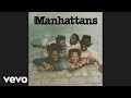 The manhattans  kiss and say goodbye audio