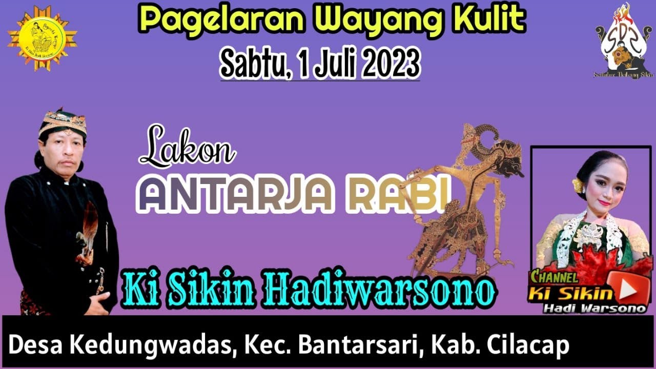 LIVE  KI SIKIN HADI WARSONO - LAKON ANTAREJA RABI - DESA KEDUNGWADAS - SABTU 1 JULI 2023