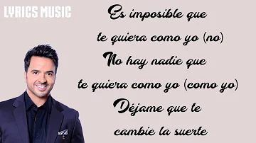 Luis Fonsi, Ozuna - Imposible (Letra)