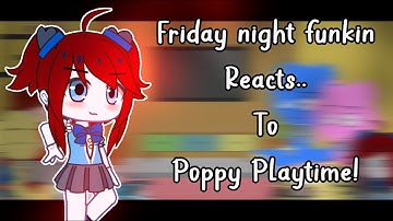 🌷FnF Reacts To Poppy Playtime Memes! || 💗part 44 :) || ~ Gacha Club ~ 💞||•🌷✨