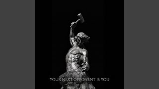 Your next opponent is you - KxlearnUS