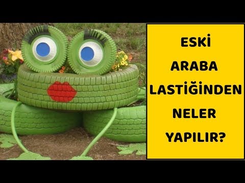 ESKİ ARABA LASTİĞİNDEN