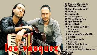 LOS VASQUEZ LAS MEJORES CANCIONES DE SU TRAYECTORIA 2019 - GRANDES EXITOS MIX 2019