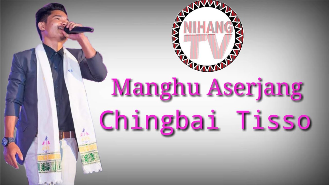Manghu aserjangkarbi romanticsong of chingbai tisso2020