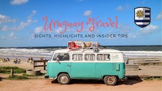 Uruguay Travel  Sights, highlights and insider tips