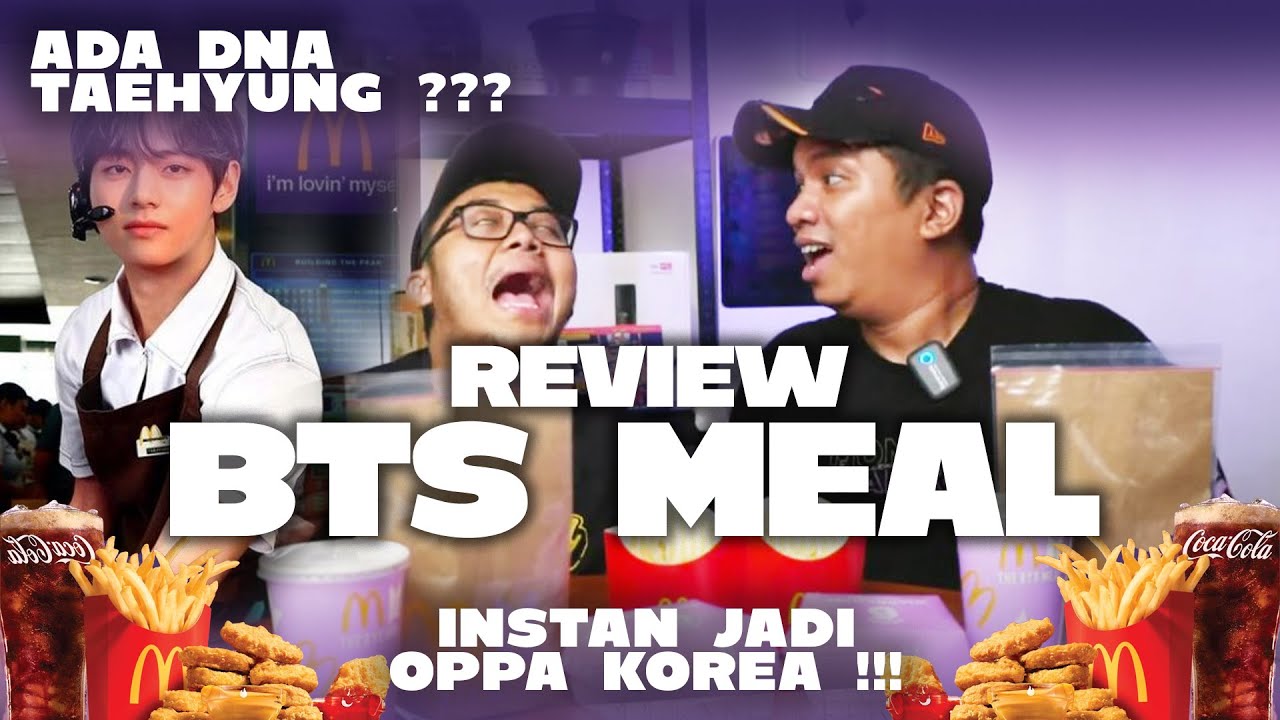 REVIEW BTS MEAL INDONESIA - RASANYA BEDA GAK SIH ? ADA DNA TAEHYUNG ? KONSPIRASI ALERT !!!
