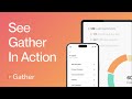 An introduction to Gather.