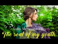 Yulia Monastyrenko The Soul Of My Youth 