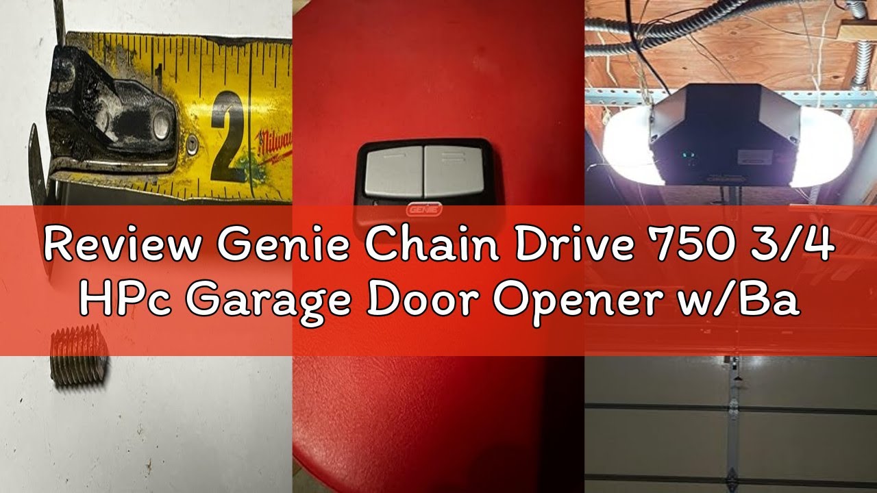 Review Genie Chain Drive 750 3/4 HPc Garage Door Opener w/Battery Backup - Heavy Duty - Operate your