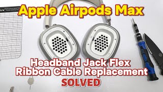 Apple AirPods Max Headband Jack Flex Ribbon Cable Replacement #apple #airpodsmax #bluetoothpairing