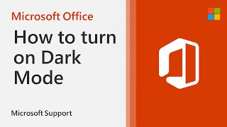 how to turn on dark mode for microsoft office apps | microsoft