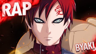 ? RAP DE GAARA ? || EL DOLOR EN FORMA DE ARENA || TRIBUTO || BYAKI FT MEGAR Y KUTULU