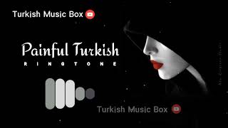 Turkish Music Ringtone New Ringtone 🎶 Sad Attitude Ring tone Painful Ringtone {2022 Ringtone 🎶}