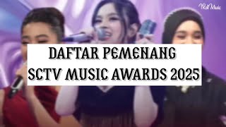 Daftar Pemenang SCTV Music Award 2025 ! Dari Aqeela Calista, Lyodra hingga Nabila Taqiyyah