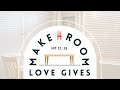 Make room  love gives