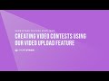 ShortStack Feature Spotlight | Creating Video Contests Using Our Video Upload Feature (Webinar)