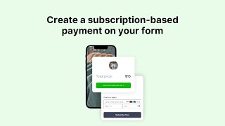 How to create a subscription-based payment on your form