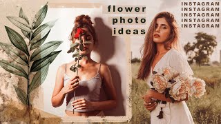 creative self portrait ideas for instagram ft flowers | kritti singh