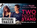 2 Night Stand (2014) - Official Trailer | VMI Worldwide