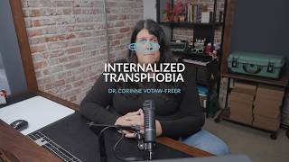 Why So Many Trans Kids Wish They Weren't | A Psychologist on Internalized Transphobia