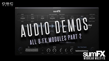 FX Overview 2 - sumFX - NEW Modular Multi-FX Processor (VST3/AU/AUv3)