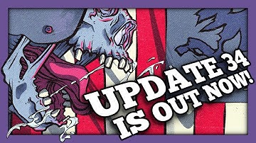 Update 34 (the CURVEBALL Update) is OUT NOW! | Full Stream VOD