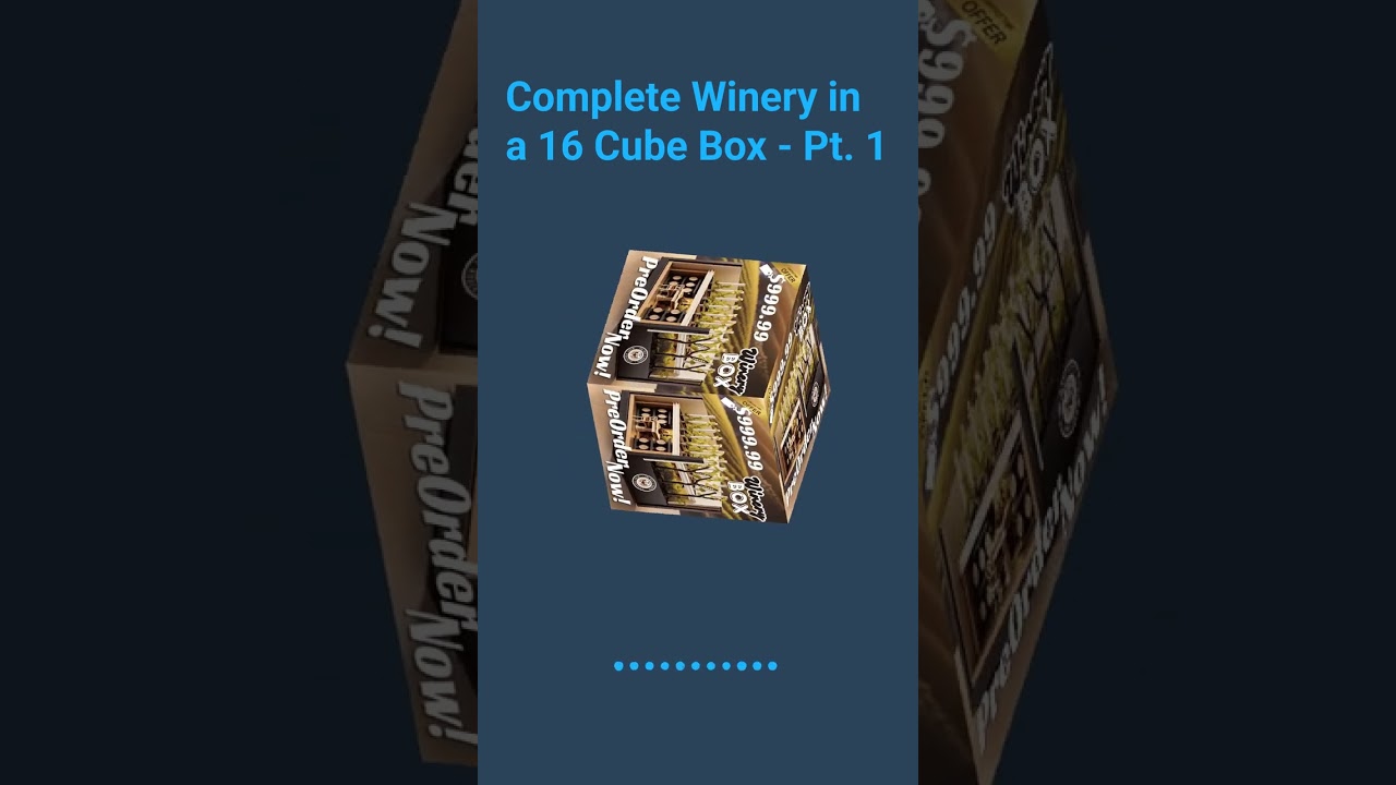 Complete Winery in a 16 Cube Box - Pt. 1 | The Best 5 Minute Wine Podcast Complete Winery in a 16 Cube Box - Pt. 1 | The Best 5 Minute Wine Podcast