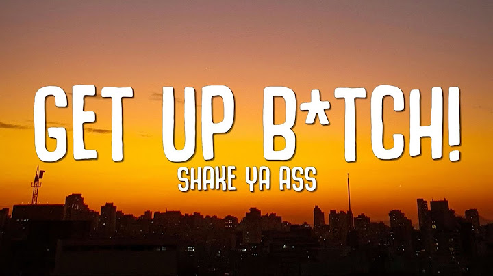 Victoria, Anitta - GET UP B*TCH! shake ya ass (Letra/Lyrics)