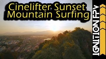 Cinelifter Sunset Mountain Surfing | Shendrones Thicc | ZCAM E2-M4