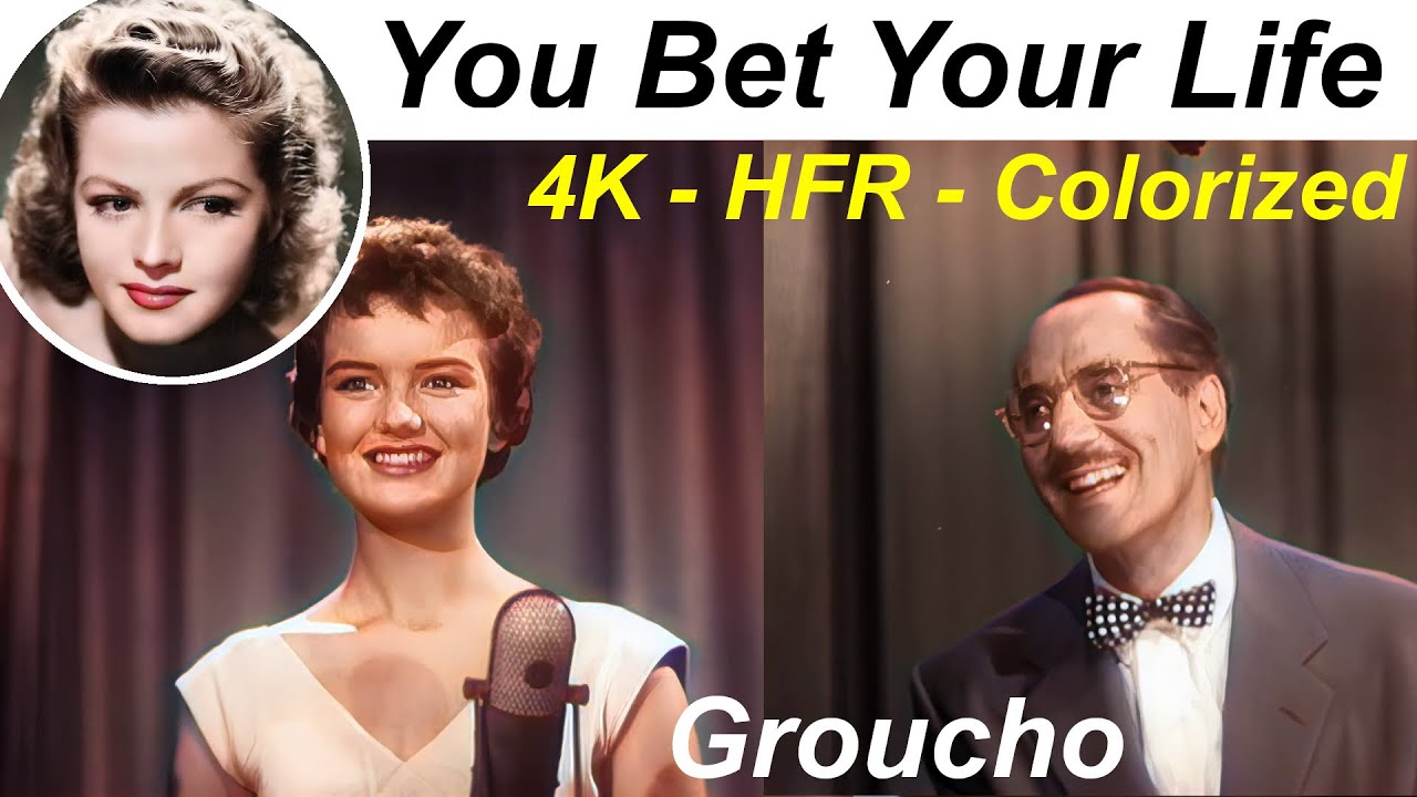 You Bet Your Life (1954) 4K Upscaled 60fps Colorized YouTube