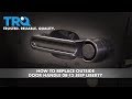 How to Replace Outside Door Handle 2008-12 Jeep Liberty